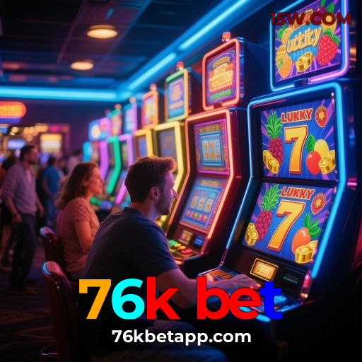 76k bet