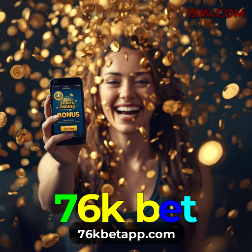 76k bet | Experimente a emoção do jogo online com 76k bet, uma plataforma inovadora.