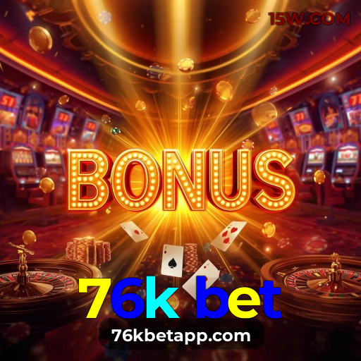 Cassino 76k bet | Jogos Populares e Atendimento 24h