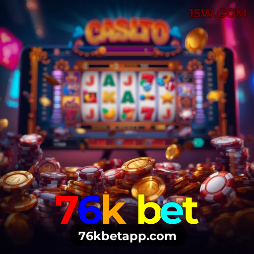 76k bet