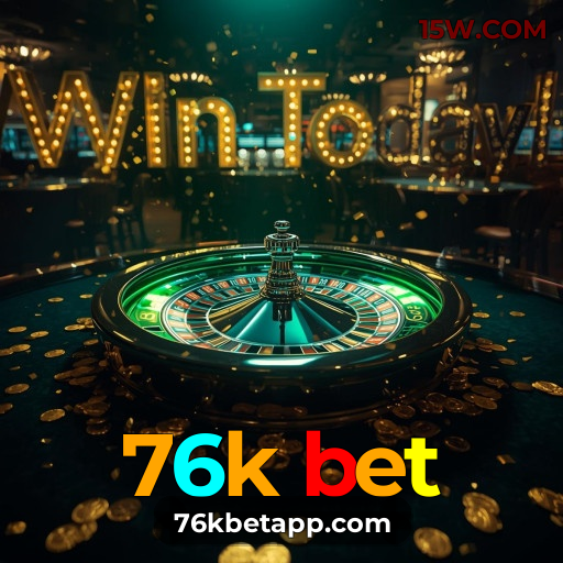 76k bet