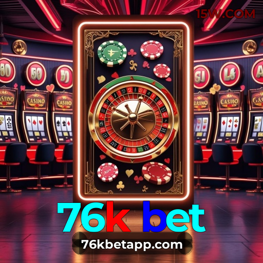 76k bet
