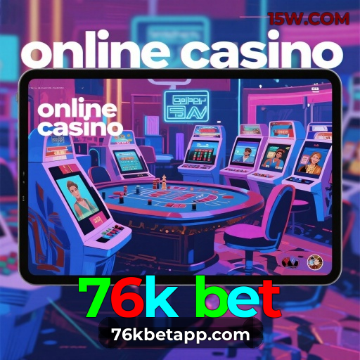 Cassino 76k bet | Depósitos PIX e Bônus de Boas-Vindas