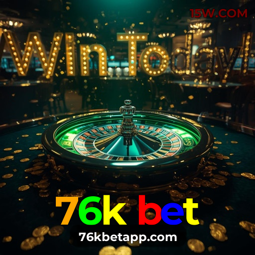 76k bet